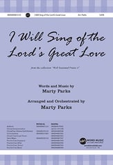 I Will Sing of the Lord's Great Love SATB choral sheet music cover